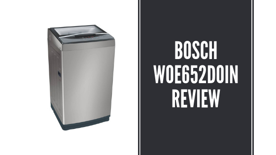 Bosch WOE652D0IN Washing Machine Review