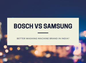 Bosch vs Samsung Washing Machines in India - Review and comparison basis features, price, performance
