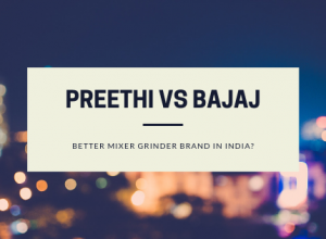 Bajaj vs Preethi Mixer Grinder Comparison India