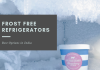 Best Frost Free Refrigerators in India - Review & Comparison