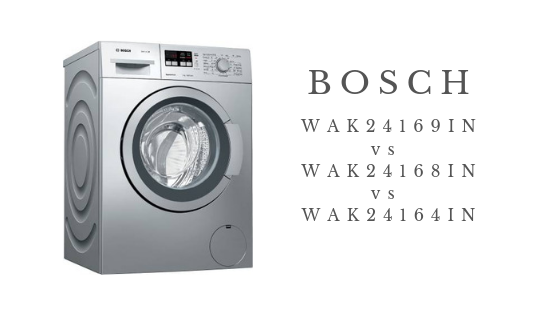 Bosch WAK24168IN vs WAK24164IN vs WAK24169IN Washing Machine Comparison
