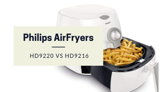 Philips AirFryer HD9220 vs HD9216
