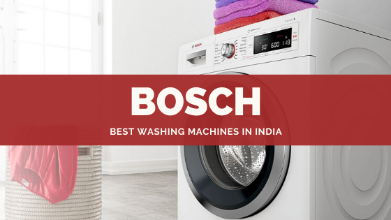 Best Bosch Washing Machines in India