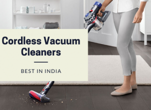 Best Cordless Vacuum Cleaners in India