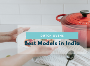Best Dutch Ovens in India